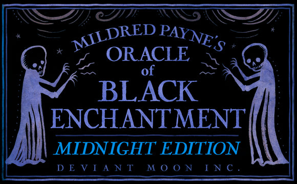 MIDNIGHT EDITION: Oracle of Black Enchantment