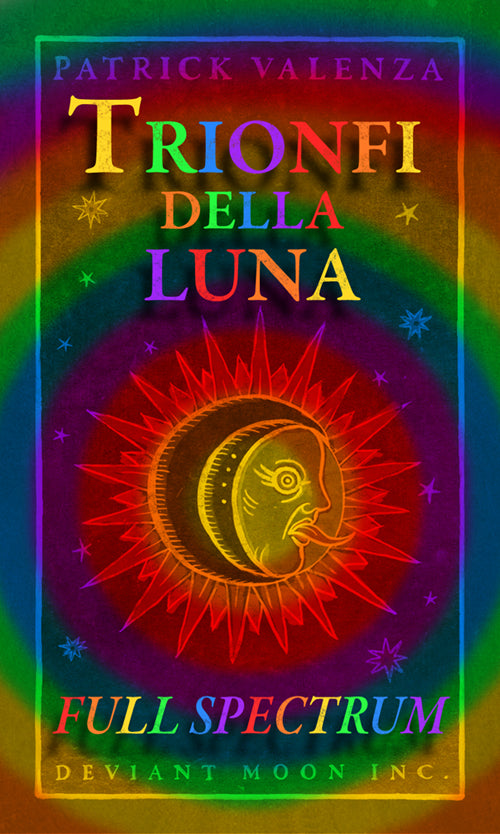 Trionfi Della Luna - Full Spectrum Paradoxical Edition (Marseilles)