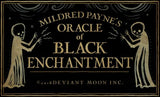 Mildred Payne's Oracle of Black Enchantment
