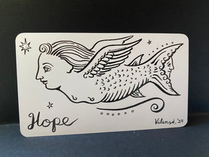 “Hope” OOAK Ink on Blank Tarot Card