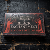 BLOOD EDITION- Oracle of Black Enchantment OOP (Copy)