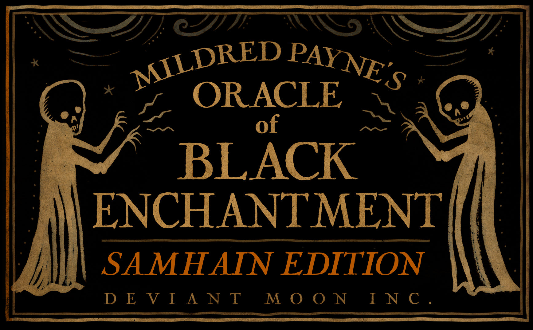 SAMHAIN EDITION: Oracle of Black Enchantment – Deviant Moon Inc