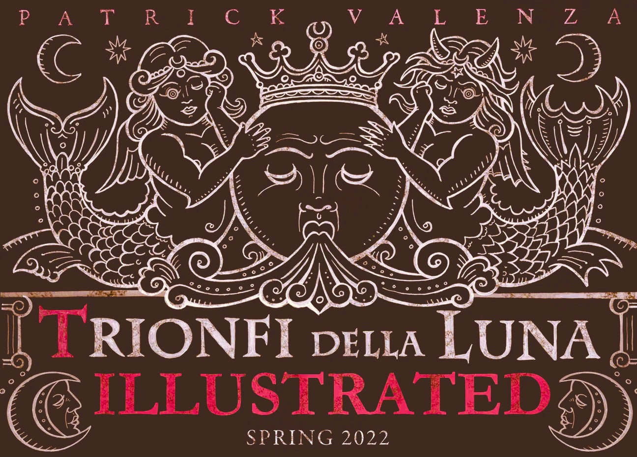 Trionfi della Luna ILLUSTRATED: PARADOXICAL ROSE – Deviant Moon Inc